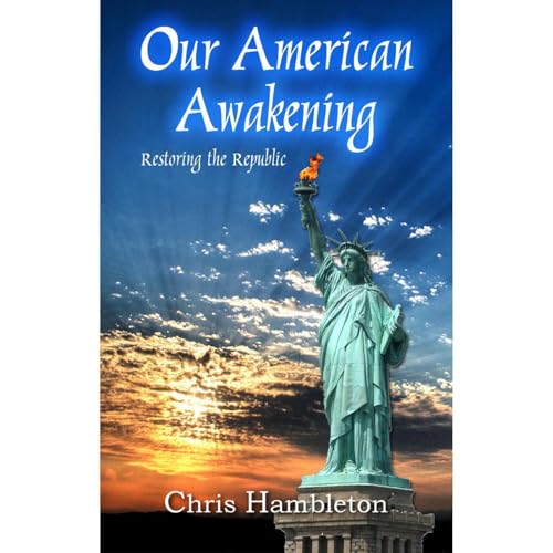 Our American Awakening by Chris Hambleton, C.W. Hambleton episode artwork