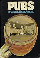 Pubs to Visit in East Anglia 0903619032 Book Cover