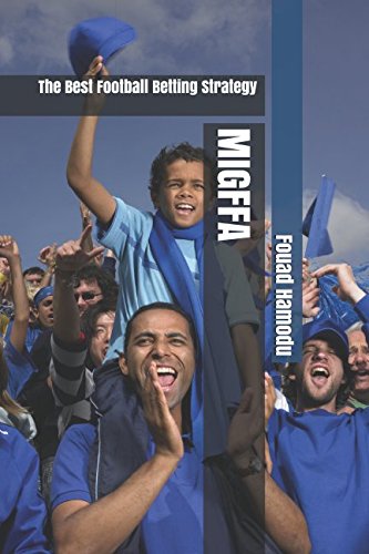 MIGFFA: The Best Football Betting Strategy