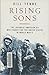 Rising Sons: The Japanese American GIs Who Fought for the United States in World War II