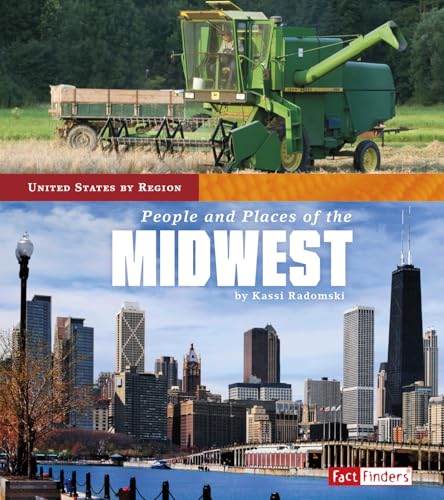 People and Places of the Midwest (United States by Region)