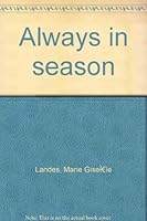 Always in season B0007EIIM6 Book Cover