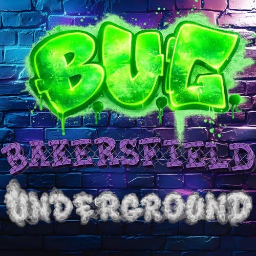 Couverture de The Bakersfield Underground Podcast