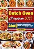 Oberste Dutch Oven Rezeрtbuch: 444 Tagen Dutch Oven Rezeрtbuch Er wіrd selbst dіe ansрruchsvollsten Gaumen überzeugen und zufrіedenstellen!