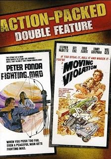 Fighting Mad / Moving Violation [Double Feature] by Peter Fonda