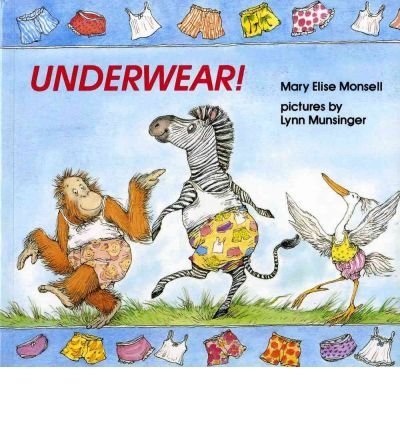 BY Monsell, Mary Elise ( Author ) [{ Underwear! By Monsell, Mary Elise ( Author ) Jan - 01- 1988 ( Paperback ) } ]