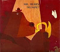 Mr. Bear's Trumpet 0356032515 Book Cover
