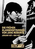 Seth-Buch Die Frühen Klassensitzungen, Band 3 (Seth Buch Die Frühen Klassensitzungen) - Jane Roberts, Robert F. Butts 