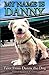 My Name Is Danny: Tales From Danny the Dog