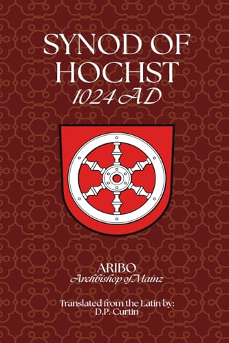 Synod of Höchst: 1024 AD