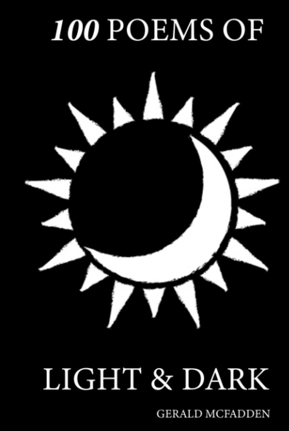100 Poems Of Light & Dark