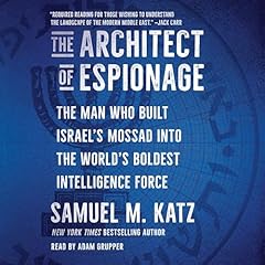 The Architect of Espionage Audiolibro Por Samuel M. Katz arte de portada