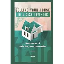 Selling Your House To A Cash Investor