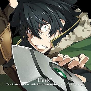盾の勇者の成り上がり オリジナル サウンドトラック Dusk Amazon Fr Cd Et Vinyles 盾の勇者の成り上がり オリジナル サウンドトラック Dusk Amazon Fr Cd Et Vinyles