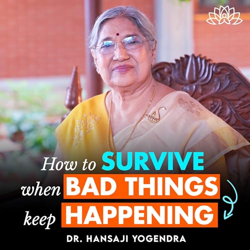 What to do when Bad things Keep Happening to you | How To Survive When Bad Things Keep Happening