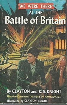 Hardcover We were there at the Battle of Britain, (We were there books) Book