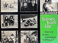 Scenes from Life: Views of Family, Marriage and Intimacy 0316099457 Book Cover
