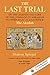 The Last Trial: On the Legends and Lore of the Command to Abraham to Offer Isaac as a Sacrifice (Jewish Lights Classic Reprint)