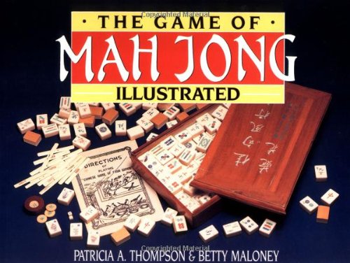 The Game of Mah Jong (Illustrated)