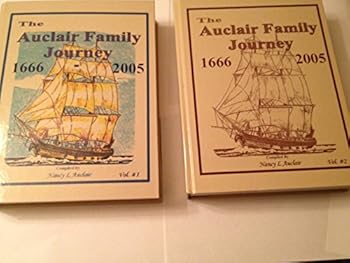 Hardcover The Auclair Family Journey 1666 - 2005, Volume 1 and Volume 2 Book