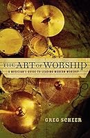 Algopix Similar Product 13 - The Art of Worship A Musicians Guide