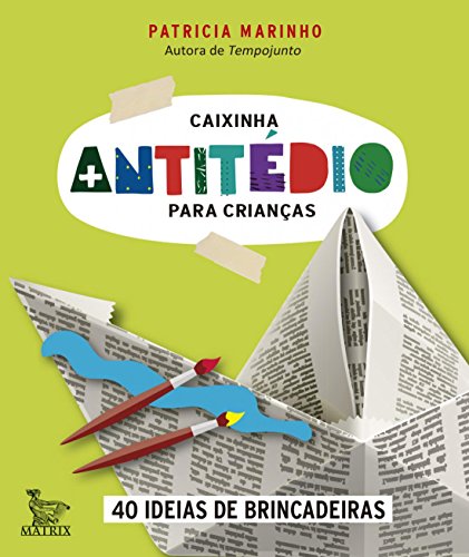 Caixinha antitédio para crianças: