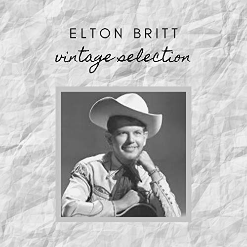 Amazon Music エルトン・ブリットのElton Britt Vintage Selection Amazon.co.jp