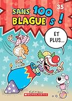 100 Blagues! Et Plus... N? 35 1443143278 Book Cover