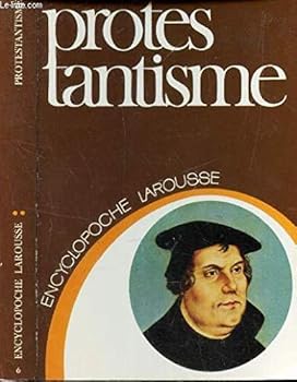 Paperback Protestantisme (Encyclopoche Larousse ; 6) (French Edition) [French] Book