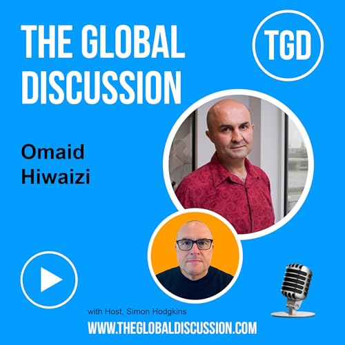 Innovation That Moves the Needle with Omaid Hiwaizi Ep 271 - The Global Discussion