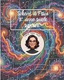 Fisica 3° anno scuole superiori