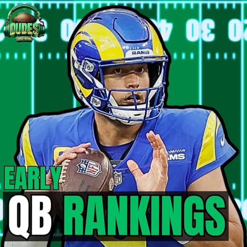 Way Too Early 2026 Fantasy QB Rankings, Drake Maye Slander, and Jaxson Dart Hype