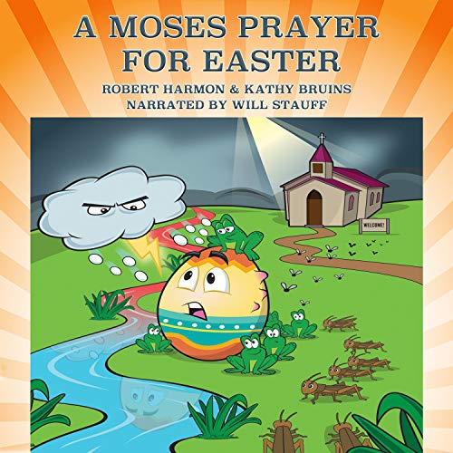 A Moses Prayer for Easter by Robert Harmon, Kathy Bruins episode artwork