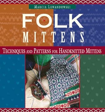 Folk Mittens: Techniques and Patterns for Handknitted Mittens book cover