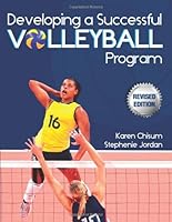 Developing a Successful Volleyball Program 1606792784 Book Cover