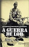 A Guerra de Lob Lobo Mata