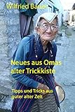  Neues aus Omas alter Trickkiste