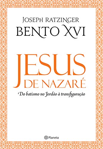 Jesus de Nazaré: Do batismo no Jordão à transfiguração