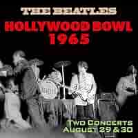 ザ・ビートルズ At The Hollywood Bowl LP The Beatles: Live At The Hollywood Bowl LP - The Beatles