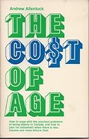 The cost of age (Modern Canadian living) 0889024049 Book Cover