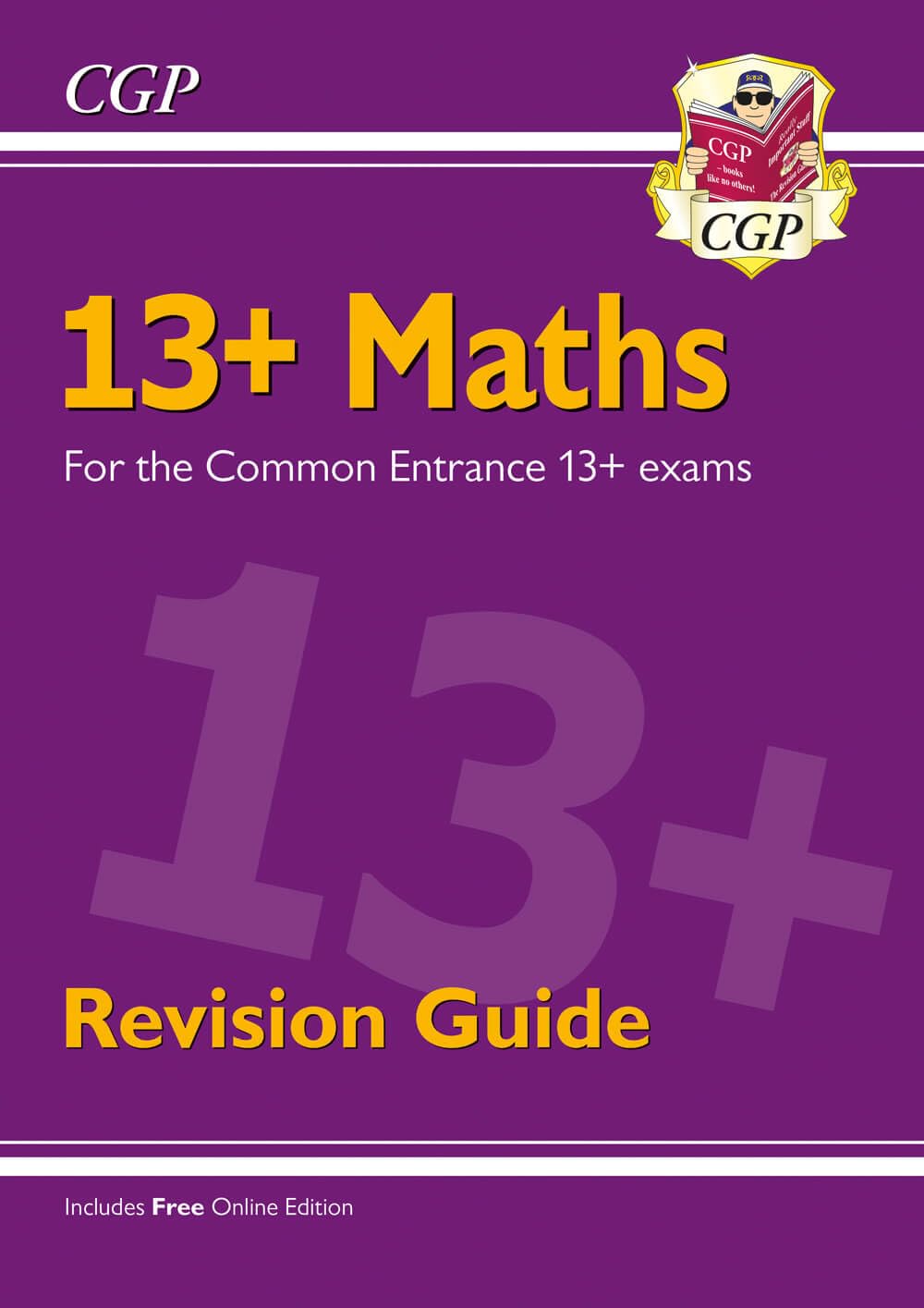 13+ Maths Revision Guide for the Common Entrance Exams by CGP Books PAPERBACK