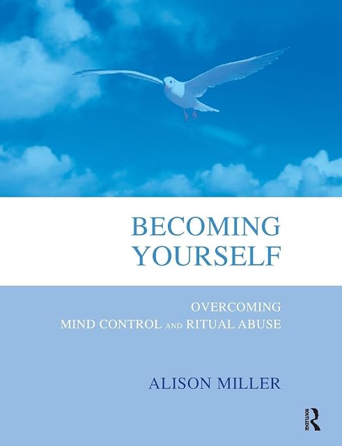 Portada de Becoming Yourself: Overcoming Mind Control and Ritual Abuse