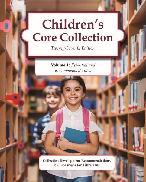Children's Core Collection, 27th Edition (2025):: 2 Volume Set      Hardcover – August 31, 2025