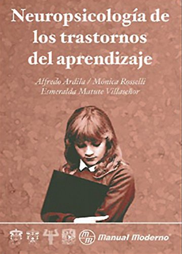 Neuropsicologia de Los Trastornos del Aprendizaje (Spanish Edition)
