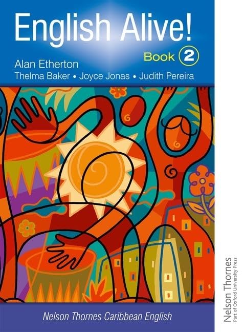 English Alive! Book 2 Nelson Thornes Caribbean English      New Edition