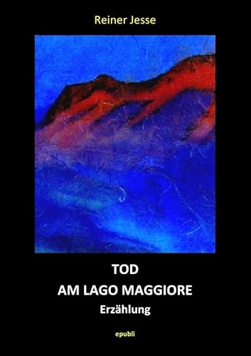 Preisvergleich Produktbild TOD AM LAGO MAGGIORE