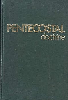 Hardcover Pentecostal Doctrine Book