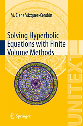 Télécharger Solving Hyperbolic Equations with Finite Volume Methods (UNITEXT Book 90) (English Edition) livre En ligne