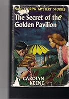 The Secret of the Golden Pavilion (Nancy Drew Mystery Stories, #36)