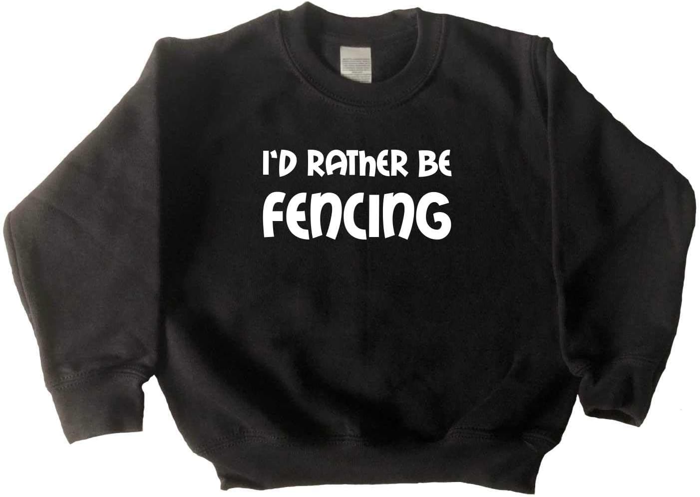 I'd Rather Be Fencing Black Kids Sweatshirt